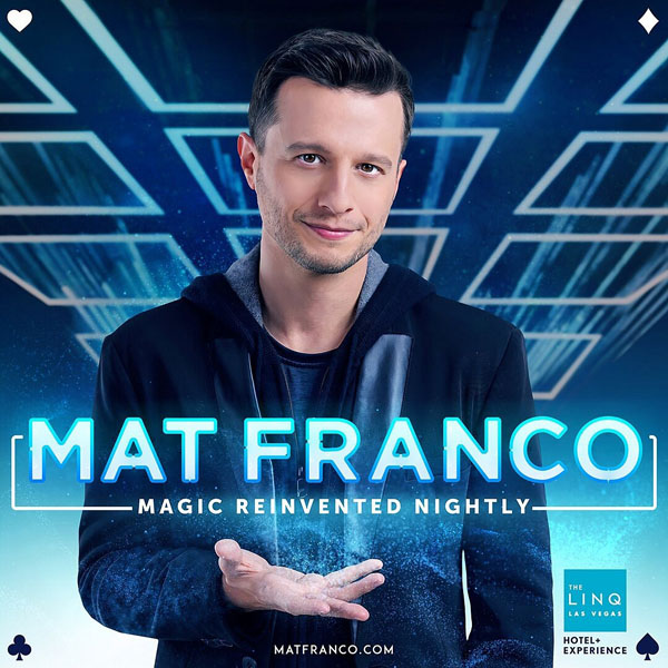 Mat Franco - Magic Reinvented Nightly